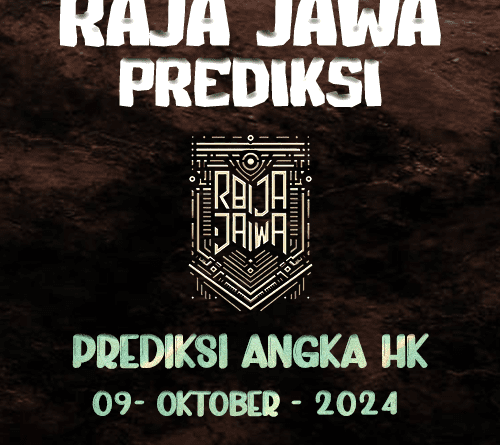 Prediksi Togel HK - Prediksi Raja Jawa 09 Oktober 2024