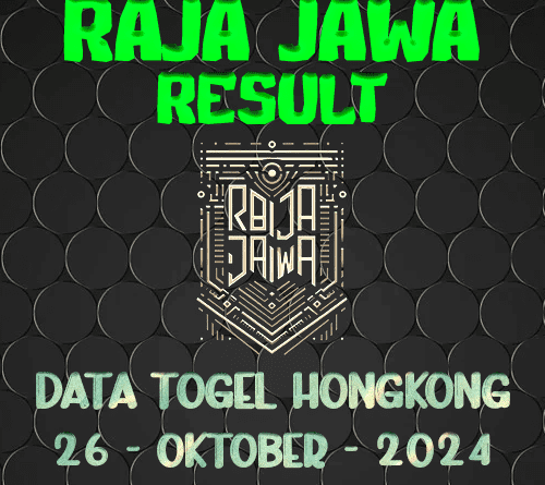 Data Result Hongkong Hari Ini dari Raja Jawa 26 Oktober 2024