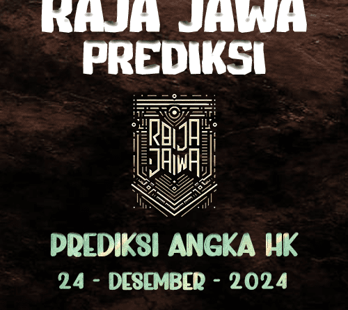 Prediksi Togel HK Gacor Dari Raja Jawa 24 Desember 2024