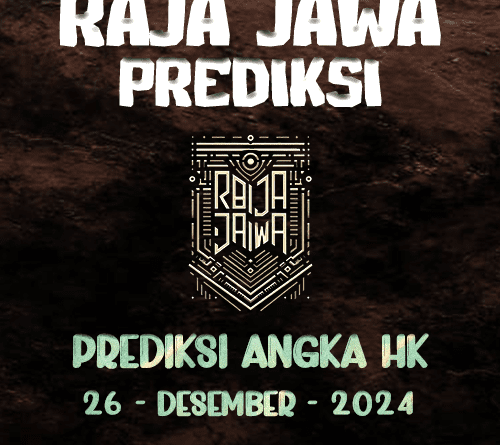 Prediksi Togel HK Fenomenal Dari Raja Jawa 26 Desember 2024