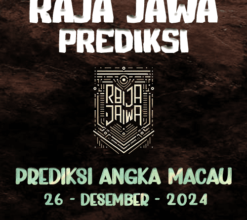 Prediksi Togel Macau Fenomenal Dari Raja Jawa 26 Desember 2024