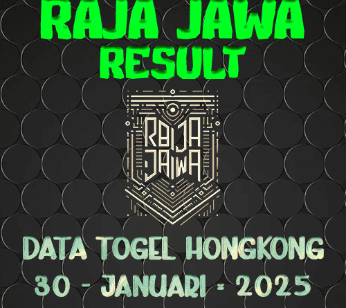 Data Result Togel Hongkong 30 Januari 2025 Dari Raja Jawa