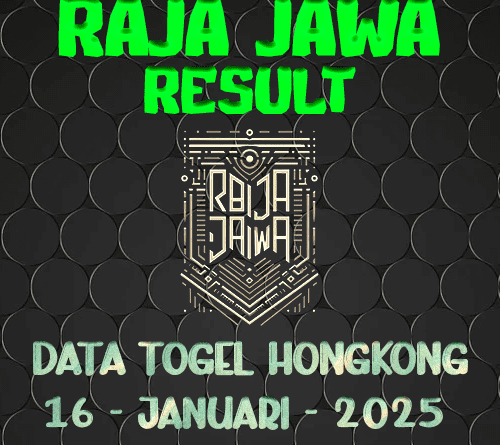 Data Result Togel Hongkong 16 Januari 2025 Dari Raja Jawa