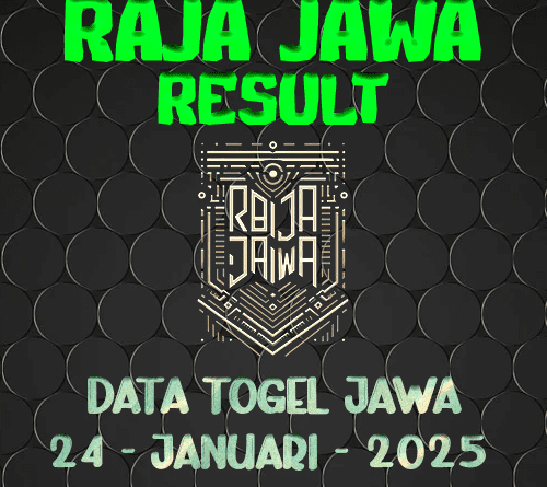 Data Result Togel Jawa 24 Januari 2025 Dari Raja Jawa