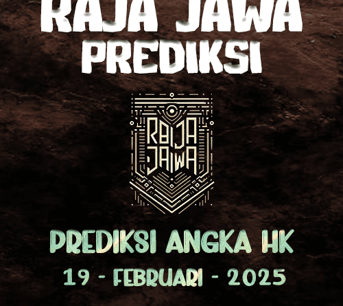 Prediksi Togel Hongkong 19 Februari 2025 Dari Raja Jawa