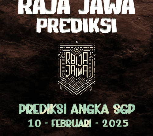 Prediksi Togel SGP 10 Februari 2025 Dari Raja Jawa