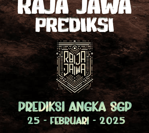 Prediksi Togel SGP 25 Februari 2025 Dari Raja Jawa