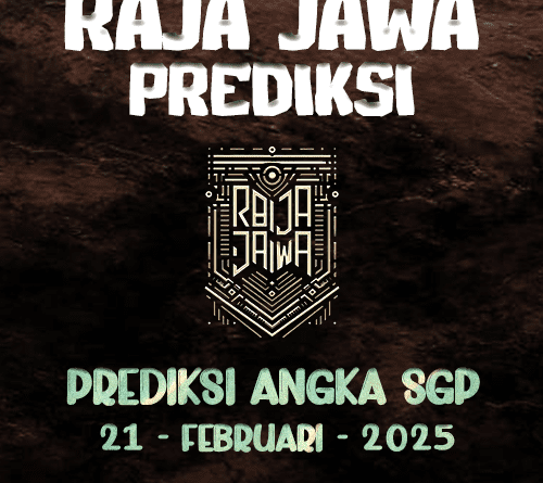 Prediksi Togel SGP 21 Februari 2025 Dari Raja Jawa