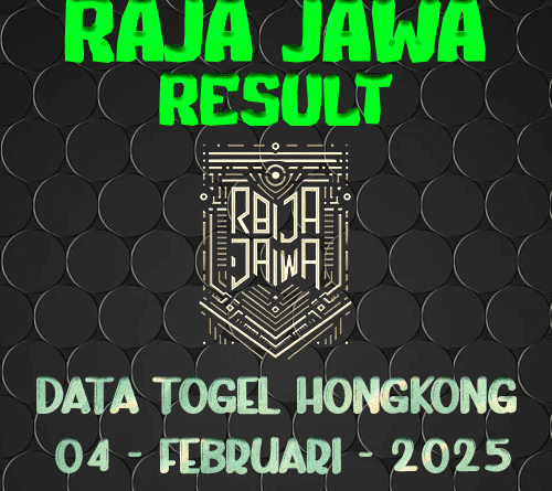 Data Result Togel Hongkong 4 Februari 2025 Dari Raja Jawa