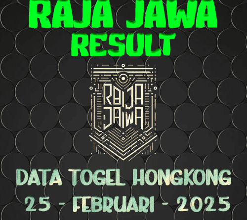 Data Result Togel Hongkong 25 Februari 2025 Dari Raja Jawa