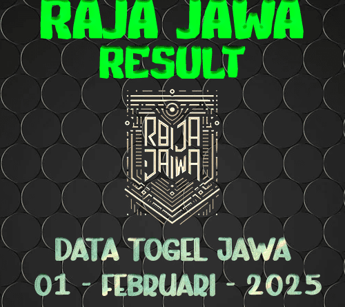 Data Result Togel Jawa 1 Februari 2025 Dari Raja Jawa