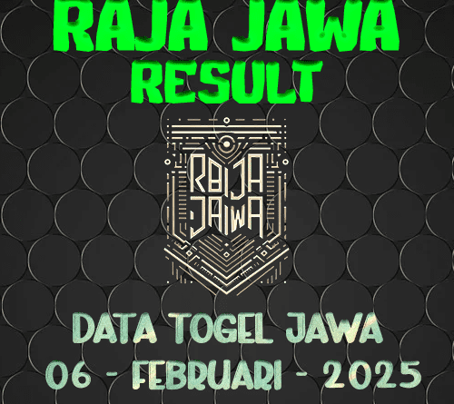 Data Result Togel Jawa 6 Februari 2025 Dari Raja Jawa