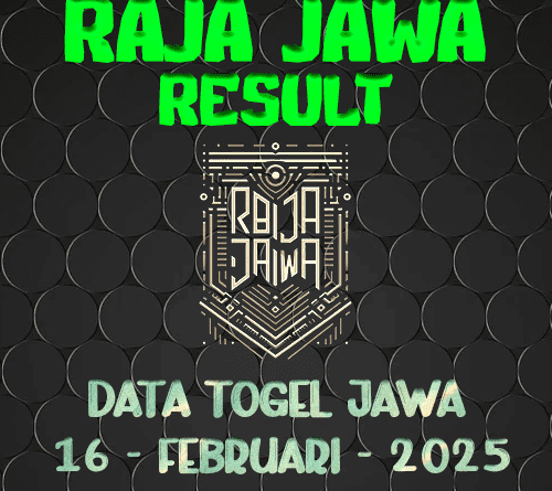 Data Result Togel Jawa 16 Februari 2025 Dari Raja Jawa