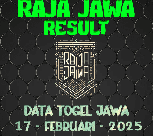 Data Result Togel Jawa 17 Februari 2025 Dari Raja Jawa