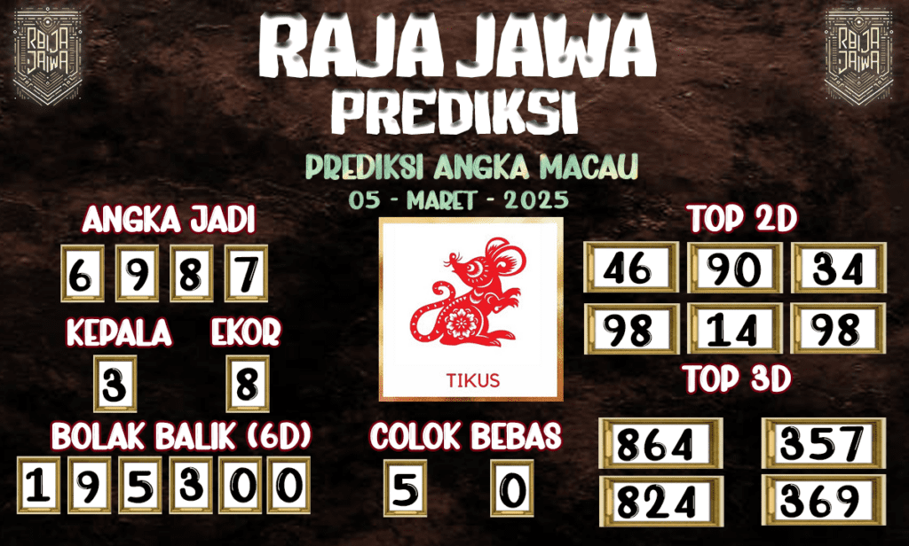 Prediksi Togel Macau 05 Maret 2025 dari Raja Jawa