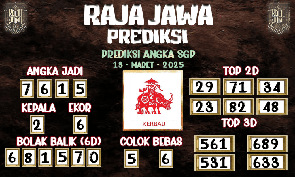 Prediksi Togel SGP 13 Maret 2025 dari Raja Jawa