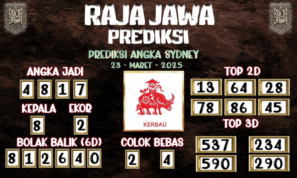 Prediksi Togel Sydney 23 Maret 2025 dari Raja Jawa