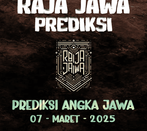 Prediksi Togel Jawa 07 Maret 2025 dari Raja Jawa