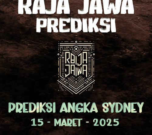 Prediksi Togel Sydney 15 Maret 2025 dari Raja Jawa