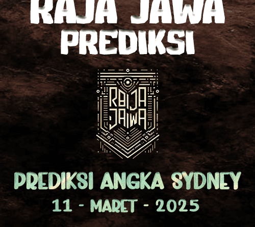 Prediksi Togel Sydney 11 Maret 2025 dari Raja Jawa