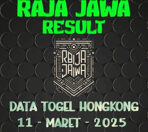 Data Result Togel Hongkong 11 Maret 2025 Dari Raja Jawa