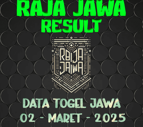 Data Result Togel Jawa 02 Maret 2025 Dari Raja Jawa